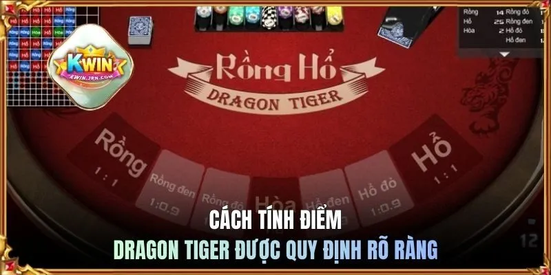 Cách tính điểm Dragon Tiger được quy định rõ ràng