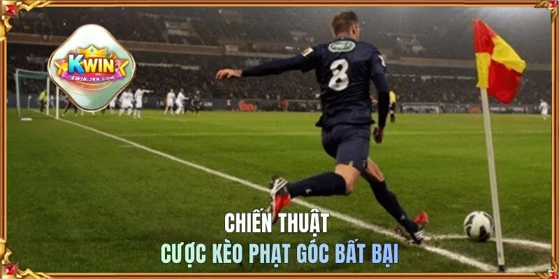 Chiến thuật theo cược kèo phạt góc bất bại