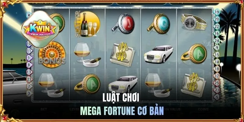 Luật chơi Mega Fortune cơ bản
