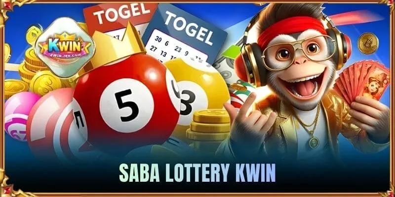Saba Lottery Kwin - Sân Chơi Chuyên Nghiệp Hàng Đầu Châu Á