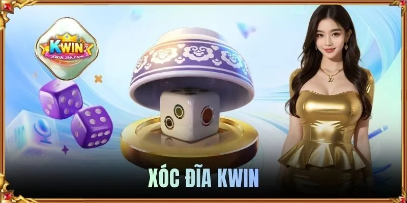 Xóc Đĩa KWIN | Sòng Cược Đỏ Đen Gay Cấn, Tỷ Lệ Thắng Cao
